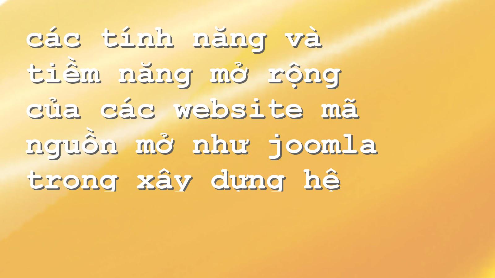 Khám Phá Nâng Cao Website Mã Nguồn Mở Với Tính Năng Đột Phá
