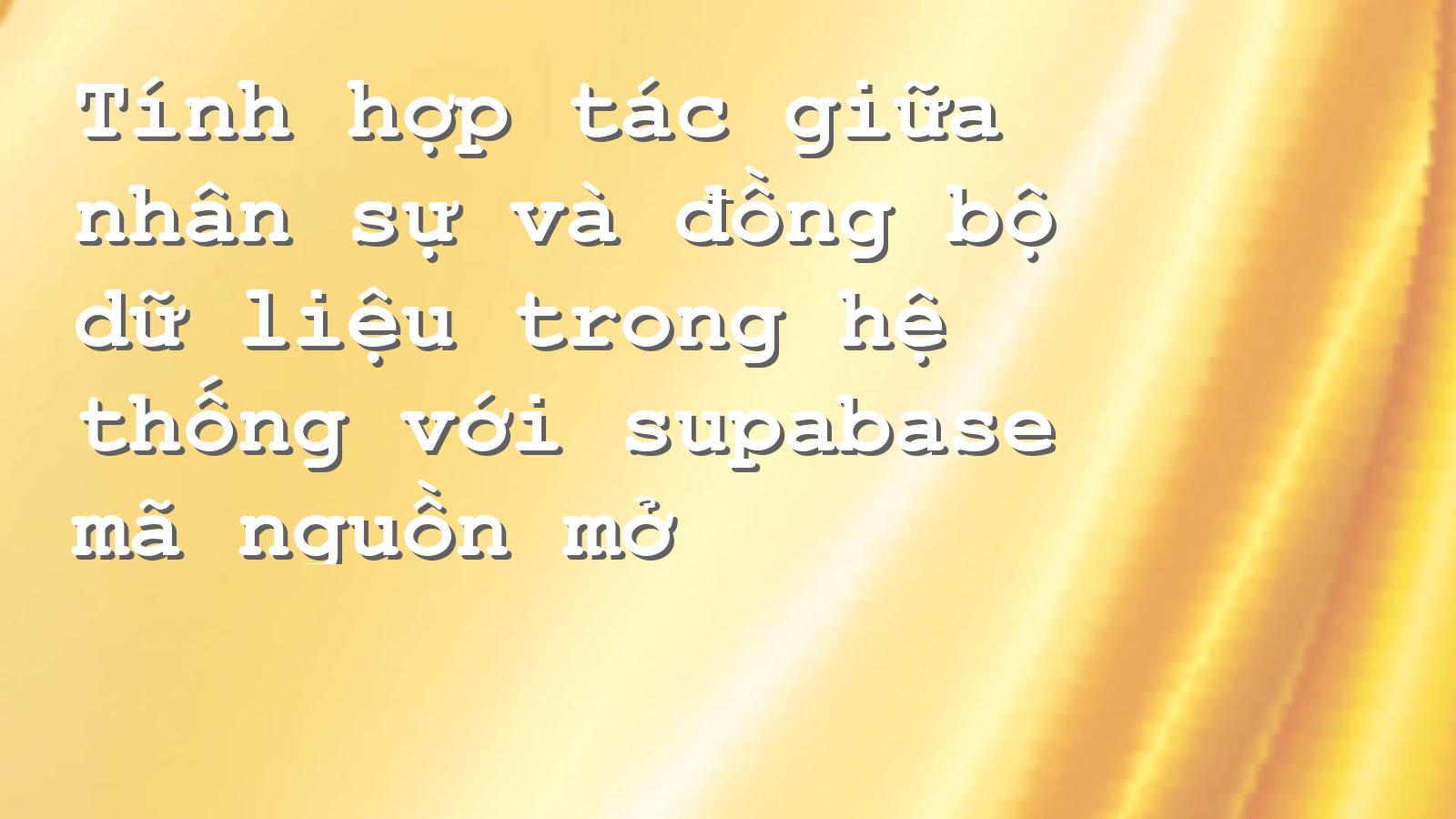 有效管理数据库与Supabase：增强合作与数据同步